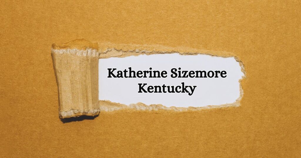 Katherine Sizemore Kentucky