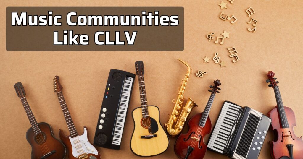 Music Communities Like CLLV